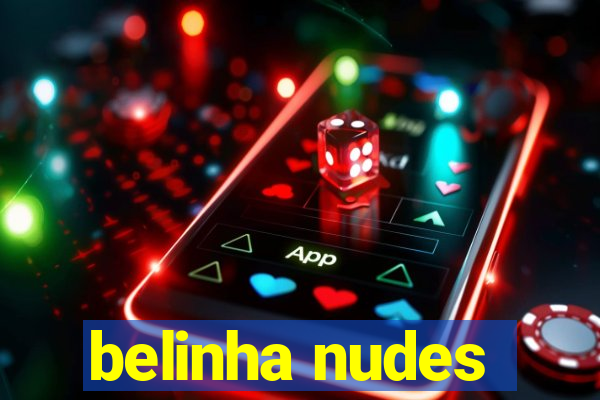 belinha nudes